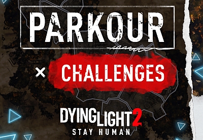 Explore New Parkour Challenges in Dying Light 2 Stay Human
