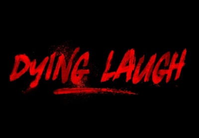 Dying Laugh Bundle